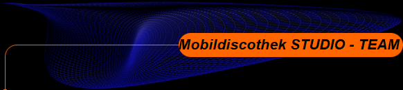 Mobildiscothek STUDIO - TEAM